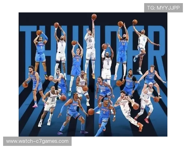 雷霆青年军再度爆发冲击西部榜首引发热议亚历山大领衔全队状态火热